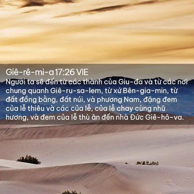 Picture 02 - Giê-rê-mi-a 17:26 VIE - Người ta sẽ đến từ các thành của - Bible Verse Picture