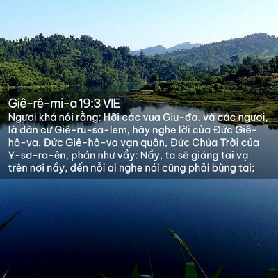Picture 02 - Giê-rê-mi-a 19:3 VIE - Ngươi khá nói rằng: Hỡi các vua Giu-đa, - Bible Verse Picture