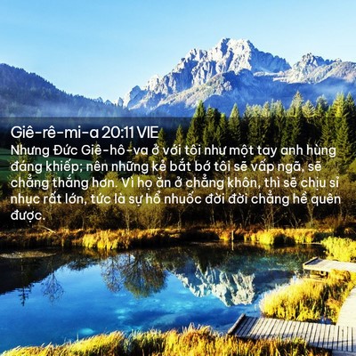 Picture 02 - Giê-rê-mi-a 20:11 VIE - Nhưng Đức Giê-hô-va ở với tôi như - Bible Verse Picture