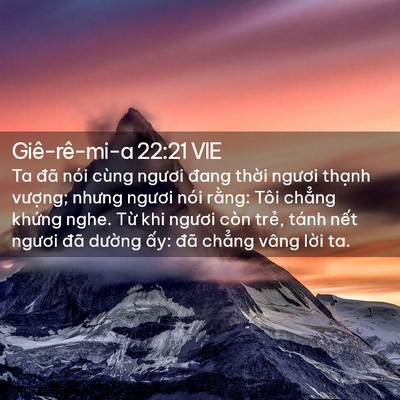 Picture 02 - Giê-rê-mi-a 22:21 VIE - Ta đã nói cùng ngươi đang thời ngươi - Bible Verse Picture