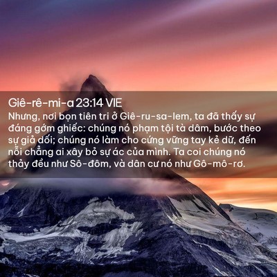 Picture 02 - Giê-rê-mi-a 23:14 VIE - Nhưng, nơi bọn tiên tri ở Giê-ru-sa-lem, - Bible Verse Picture