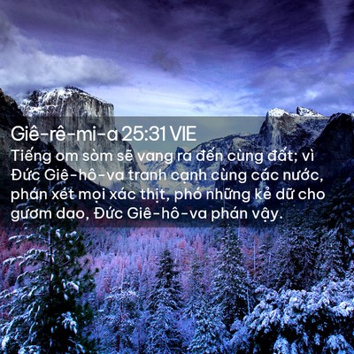 Picture 02 - Giê-rê-mi-a 25:31 VIE - Tiếng om sòm sẽ vang ra đến cùng đất; - Bible Verse Picture