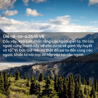 Picture 02 - Giê-rê-mi-a 26:15 VIE - Dầu vậy, khá biết chắc rằng các - Bible Verse Picture