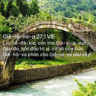 Picture 02 - Giê-rê-mi-a 27:1 VIE - Lúc Sê-đê-kia, con trai Giô-si-a, vua - Bible Verse Picture