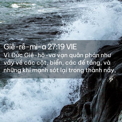 Picture 02 - Giê-rê-mi-a 27:19 VIE - Vì Đức Giê-hô-va vạn quân phán như - Bible Verse Picture
