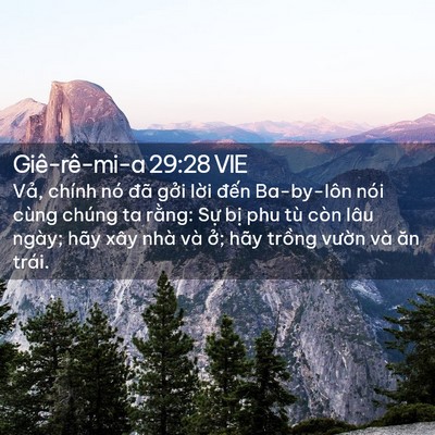 Picture 02 - Giê-rê-mi-a 29:28 VIE - Vả, chính nó đã gởi lời đến - Bible Verse Picture