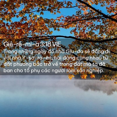 Picture 02 - Giê-rê-mi-a 3:18 VIE - Trong những ngày đó nhà Giu-đa sẽ - Bible Verse Picture