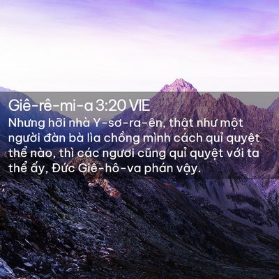 Picture 02 - Giê-rê-mi-a 3:20 VIE - Nhưng hỡi nhà Y-sơ-ra-ên, thật như một - Bible Verse Picture