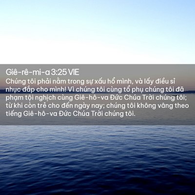 Picture 02 - Giê-rê-mi-a 3:25 VIE - Chúng tôi phải nằm trong sự xấu hổ - Bible Verse Picture