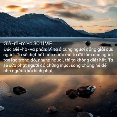 Picture 02 - Giê-rê-mi-a 30:11 VIE - Đức Giê-hô-va phán: Vì ta ở cùng - Bible Verse Picture