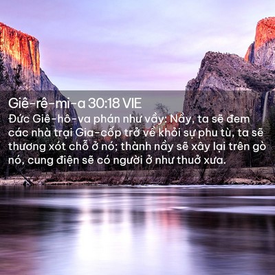 Picture 02 - Giê-rê-mi-a 30:18 VIE - Đức Giê-hô-va phán như vầy: Nầy, ta - Bible Verse Picture
