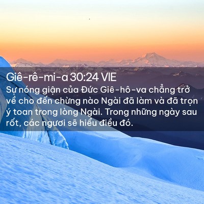 Picture 02 - Giê-rê-mi-a 30:24 VIE - Sự nóng giận của Đức Giê-hô-va - Bible Verse Picture