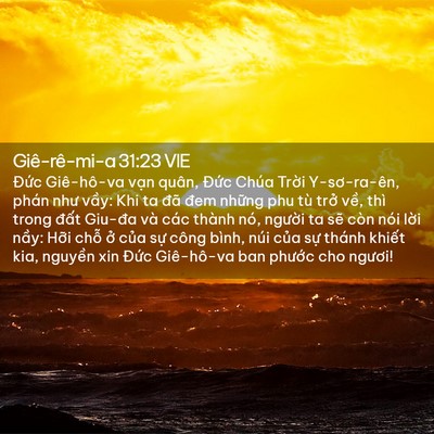 Picture 02 - Giê-rê-mi-a 31:23 VIE - Đức Giê-hô-va vạn quân, Đức Chúa - Bible Verse Picture
