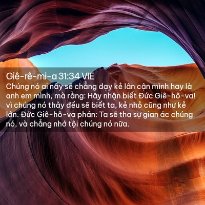 Picture 02 - Giê-rê-mi-a 31:34 VIE - Chúng nó ai nấy sẽ chẳng dạy kẻ lân - Bible Verse Picture