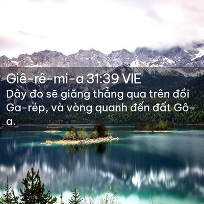 Picture 02 - Giê-rê-mi-a 31:39 VIE - Dây đo sẽ giăng thẳng qua trên đồi - Bible Verse Picture