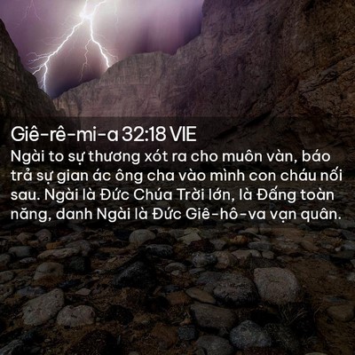 Picture 02 - Giê-rê-mi-a 32:18 VIE - Ngài to sự thương xót ra cho muôn vàn, - Bible Verse Picture