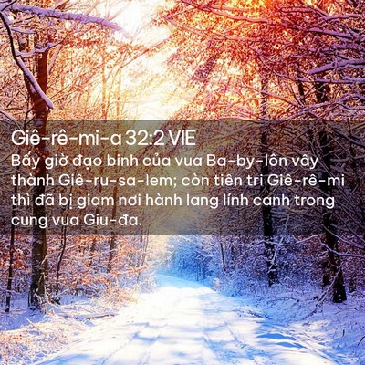Picture 02 - Giê-rê-mi-a 32:2 VIE - Bấy giờ đạo binh của vua Ba-by-lôn vây - Bible Verse Picture