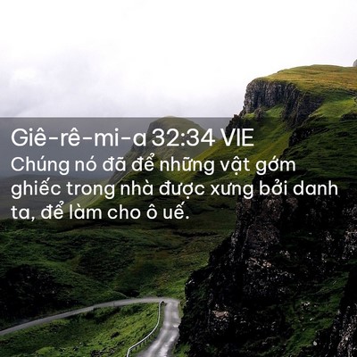 Picture 02 - Giê-rê-mi-a 32:34 VIE - Chúng nó đã để những vật gớm ghiếc - Bible Verse Picture