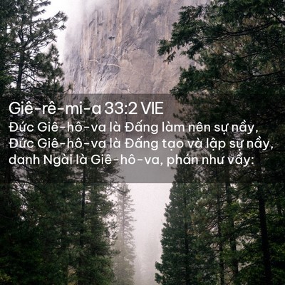 Picture 02 - Giê-rê-mi-a 33:2 VIE - Đức Giê-hô-va là Đấng làm nên sự - Bible Verse Picture