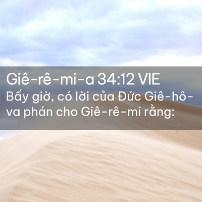 Picture 02 - Giê-rê-mi-a 34:12 VIE - Bấy giờ, có lời của Đức Giê-hô-va - Bible Verse Picture