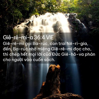 Picture 02 - Giê-rê-mi-a 36:4 VIE - Giê-rê-mi gọi Ba-rúc, con trai Nê-ri-gia, - Bible Verse Picture