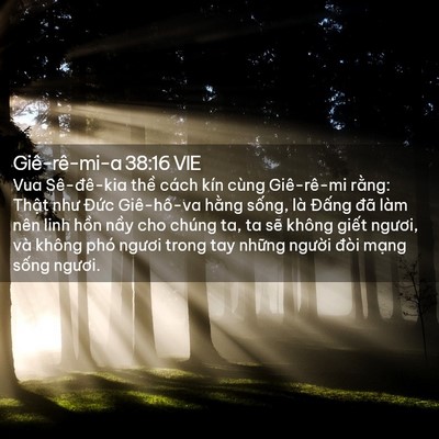 Picture 02 - Giê-rê-mi-a 38:16 VIE - Vua Sê-đê-kia thề cách kín cùng - Bible Verse Picture