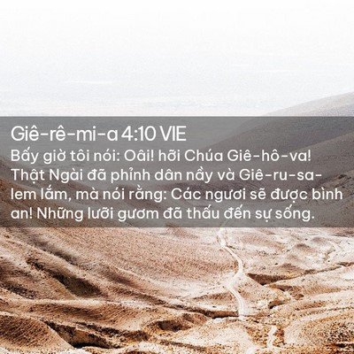 Picture 02 - Giê-rê-mi-a 4:10 VIE - Bấy giờ tôi nói: Oâi! hỡi Chúa - Bible Verse Picture