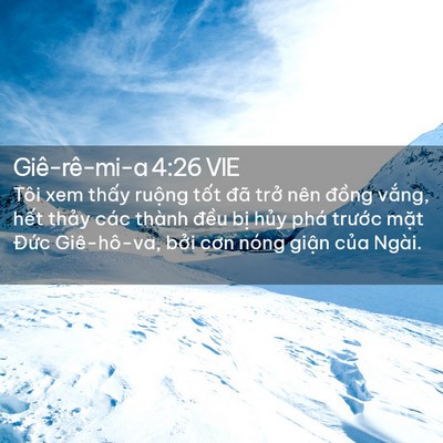 Picture 02 - Giê-rê-mi-a 4:26 VIE - Tôi xem thấy ruộng tốt đã trở nên - Bible Verse Picture