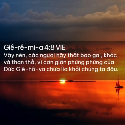 Picture 02 - Giê-rê-mi-a 4:8 VIE - Vậy nên, các ngươi hãy thắt bao gai, - Bible Verse Picture