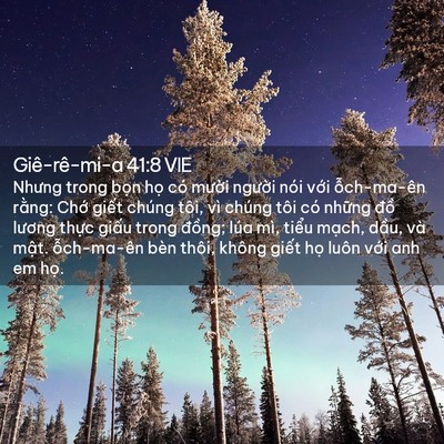 Picture 02 - Giê-rê-mi-a 41:8 VIE - Nhưng trong bọn họ có mười người nói - Bible Verse Picture