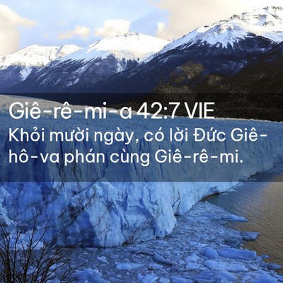 Picture 02 - Giê-rê-mi-a 42:7 VIE - Khỏi mười ngày, có lời Đức - Bible Verse Picture