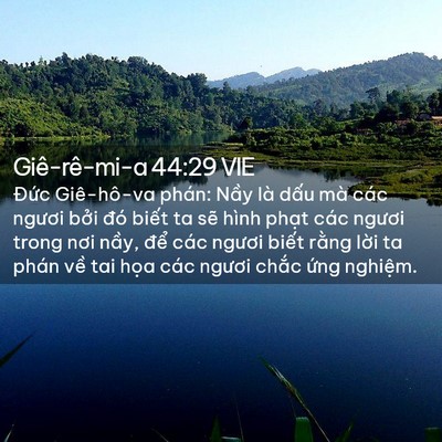 Picture 02 - Giê-rê-mi-a 44:29 VIE - Đức Giê-hô-va phán: Nầy là dấu mà - Bible Verse Picture