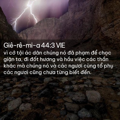Picture 02 - Giê-rê-mi-a 44:3 VIE - vì cớ tội ác dân chúng nó đã phạm - Bible Verse Picture