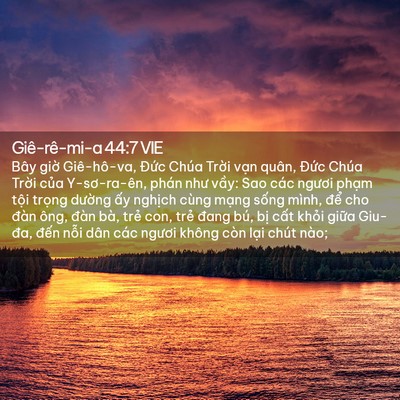 Picture 02 - Giê-rê-mi-a 44:7 VIE - Bây giờ Giê-hô-va, Đức Chúa Trời vạn - Bible Verse Picture