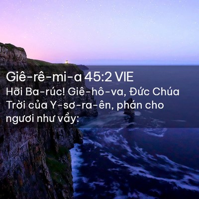 Picture 02 - Giê-rê-mi-a 45:2 VIE - Hỡi Ba-rúc! Giê-hô-va, Đức Chúa Trời - Bible Verse Picture