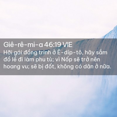 Picture 02 - Giê-rê-mi-a 46:19 VIE - Hỡi gái đồng trinh ở Ê-díp-tô, hãy - Bible Verse Picture