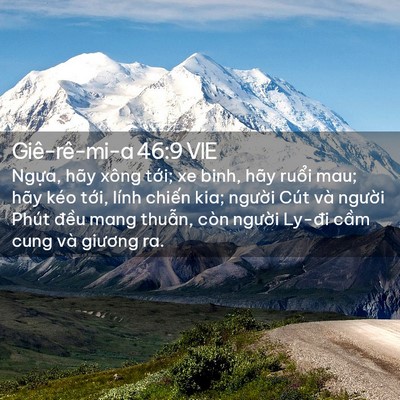 Picture 02 - Giê-rê-mi-a 46:9 VIE - Ngựa, hãy xông tới; xe binh, hãy ruổi - Bible Verse Picture