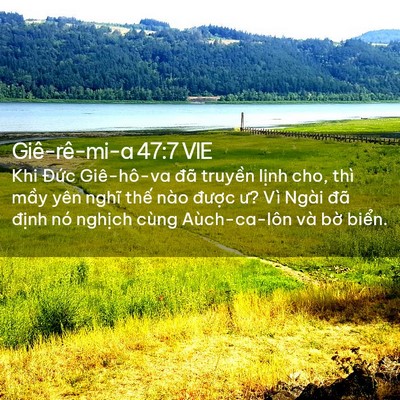 Picture 02 - Giê-rê-mi-a 47:7 VIE - Khi Đức Giê-hô-va đã truyền lịnh cho, - Bible Verse Picture