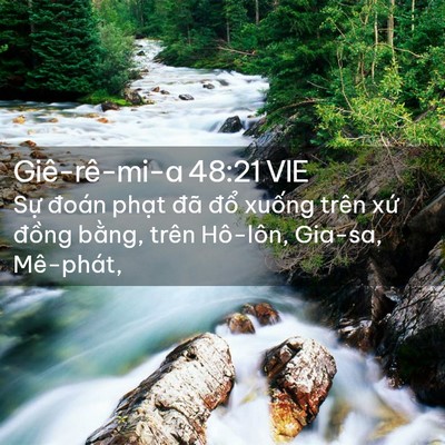Picture 02 - Giê-rê-mi-a 48:21 VIE - Sự đoán phạt đã đổ xuống trên xứ - Bible Verse Picture