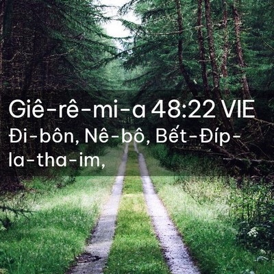 Picture 02 - Giê-rê-mi-a 48:22 VIE - Đi-bôn, Nê-bô, - Bible Verse Picture