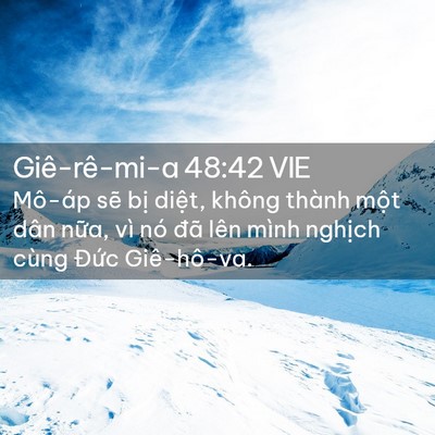 Picture 02 - Giê-rê-mi-a 48:42 VIE - Mô-áp sẽ bị diệt, không thành một - Bible Verse Picture