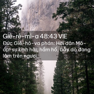 Picture 02 - Giê-rê-mi-a 48:43 VIE - Đức Giê-hô-va phán: Hỡi dân Mô-áp! - Bible Verse Picture