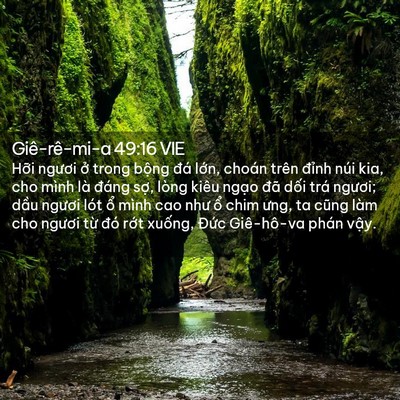 Picture 02 - Giê-rê-mi-a 49:16 VIE - Hỡi ngươi ở trong bộng đá lớn, choán - Bible Verse Picture