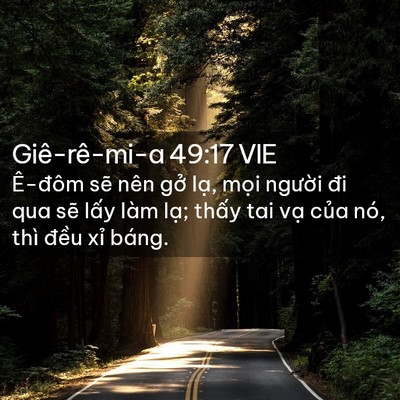 Picture 02 - Giê-rê-mi-a 49:17 VIE - Ê-đôm sẽ nên gở lạ, mọi người đi - Bible Verse Picture