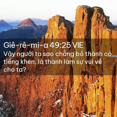 Picture 02 - Giê-rê-mi-a 49:25 VIE - Vậy người ta sao chẳng bỏ thành có - Bible Verse Picture