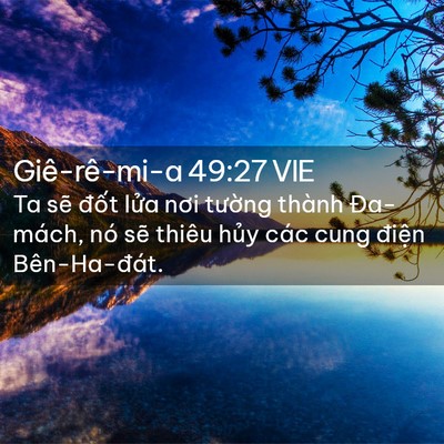 Picture 02 - Giê-rê-mi-a 49:27 VIE - Ta sẽ đốt lửa nơi tường thành - Bible Verse Picture