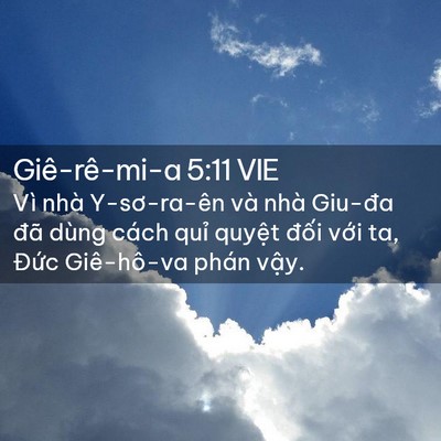 Picture 02 - Giê-rê-mi-a 5:11 VIE - Vì nhà Y-sơ-ra-ên và nhà Giu-đa đã dùng - Bible Verse Picture