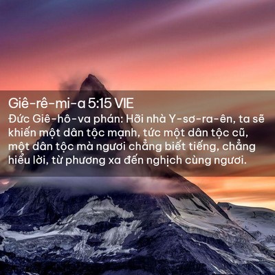 Picture 02 - Giê-rê-mi-a 5:15 VIE - Đức Giê-hô-va phán: Hỡi nhà - Bible Verse Picture