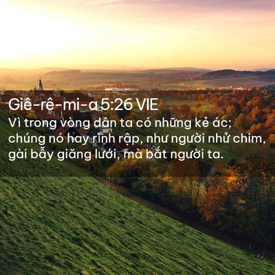 Picture 02 - Giê-rê-mi-a 5:26 VIE - Vì trong vòng dân ta có những kẻ ác; - Bible Verse Picture