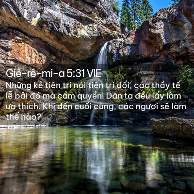 Picture 02 - Giê-rê-mi-a 5:31 VIE - Những kẻ tiên tri nói tiên tri dối, các - Bible Verse Picture